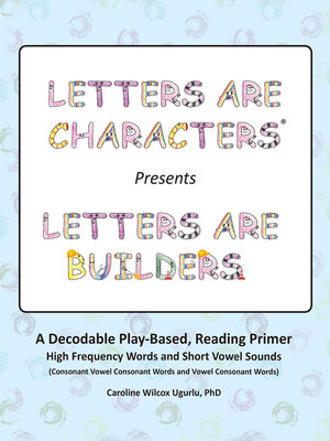 cover image of Letters are Characters &#174; Presents Letters are Builders
